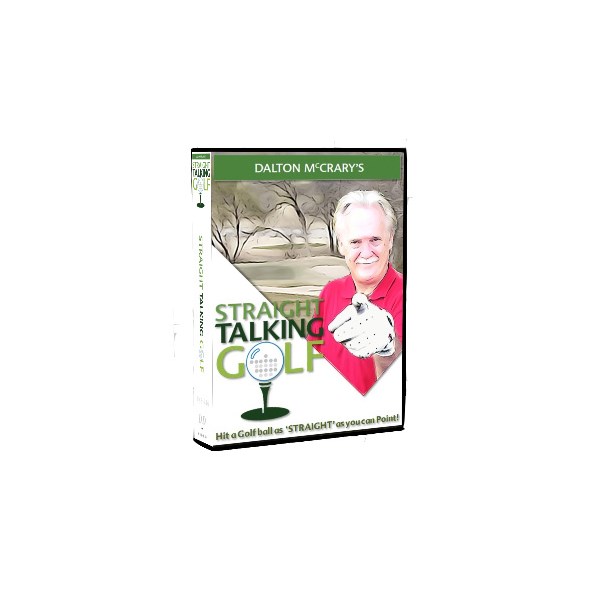 Dalton McCrary's Straight Talking Golf DVD