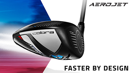 Cobra Golf Set to Unlock New Levels of Speed with AEROJET Woods & Irons