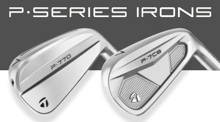 Revolutionary TaylorMade P7CB and P770 Irons